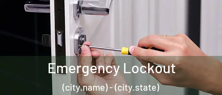 Emergency Lockout (city.name) - (city.state)